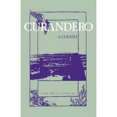 Curandero, A Cuento