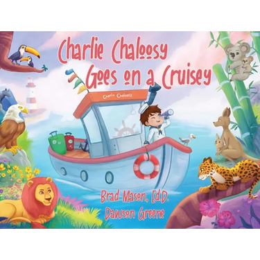 Charlie Chaloosy Goes on a Cruisey