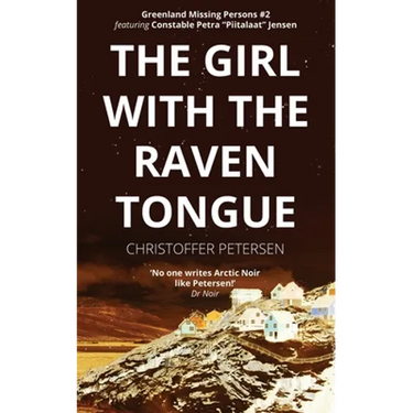 The Girl with the Raven Tongue: A Constable Petra Jensen Novella