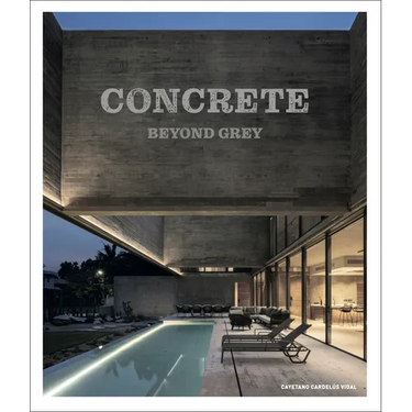 Concrete Architecture: Beyond Grey