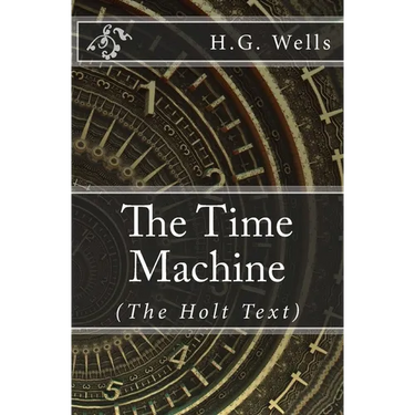 The Time Machine: (Holt Text)