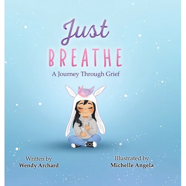 Just Breathe: A Journey Through Grief