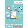 How to Outline a Cozy Mystery Workbook