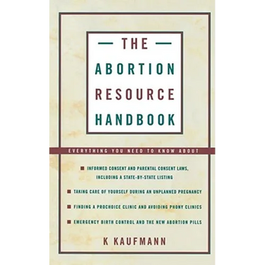 The Abortion Resource Handbook