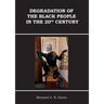 Degradation of Black People