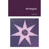 Elf Magick