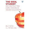 The Ideal Student: Deconstructing Expectations in Higher Education