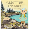 Elliott The Explorer Goes To Acadia