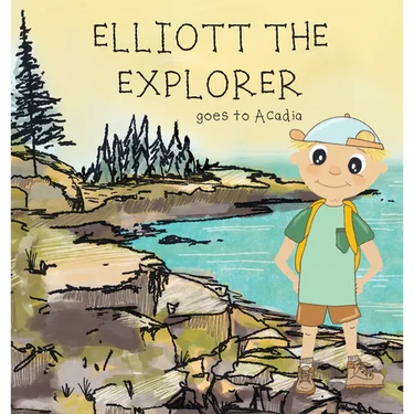 Elliott The Explorer Goes To Acadia