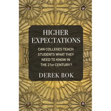 Higher Expectations: Can Colleges Teach Students What They Need to Know in the 21st Century?