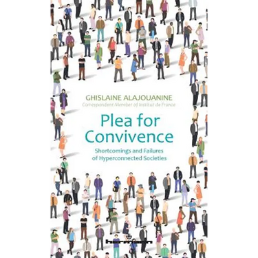 Plea for Convivence: Shortcomings and Failures of Hyperconnected Societies