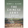 The Chinese Army Today: Tradition and Transformation for the 21st Century
