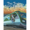 The Train from Heaven: One More Day