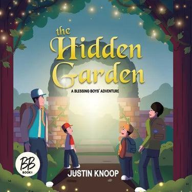 The Hidden Garden: A Blessing Boys' Adventure