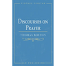 Discourses on Prayer