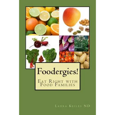 Foodergies!: Eat Right with Food Families
