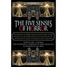 The Five Senses of Horror