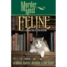 Murder Most Feline: Cunning Tales of Cats and Crime