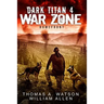 Dark Titan War Zone: Homefront