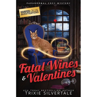 Fatal Wines and Valentines: Paranormal Cozy Mystery