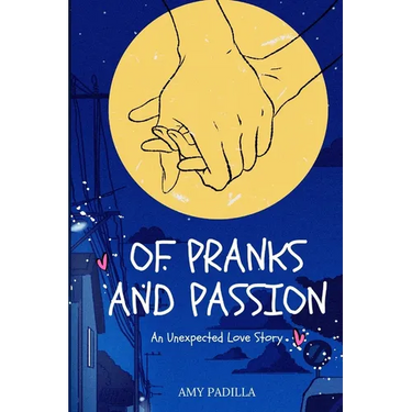 Of Pranks and Passion: An Unexpected Love Story