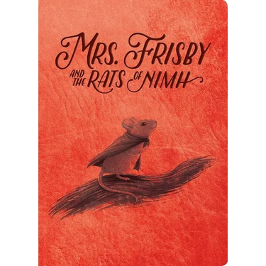 Mrs. Frisby and the Rats of NIMH: 50th Anniversary Edition