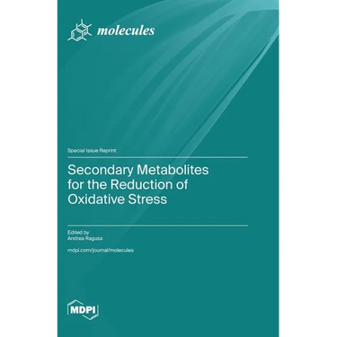 Secondary Metabolites for the Reduction of Oxidative Stress