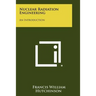 Nuclear Radiation Engineering: An Introduction