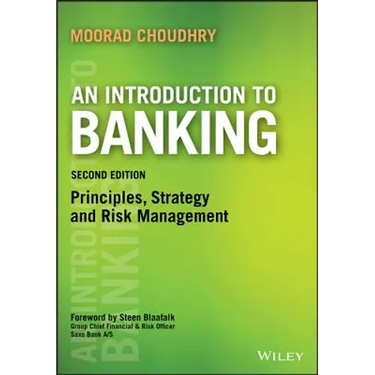 An Introduction to Banking: Principles, Strategy and Risk Management