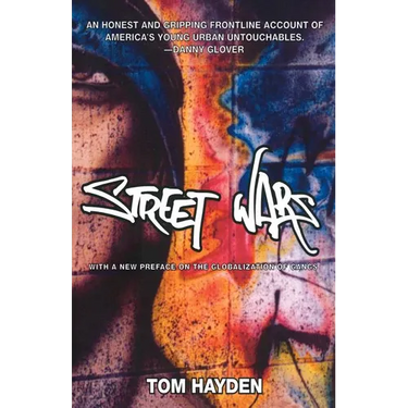 Street Wars: Gangs and the Future of Violence