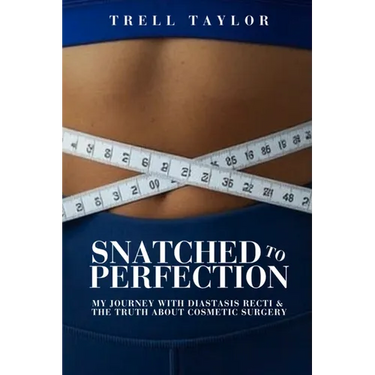 Snatched to Perfection: My Journey with Diastasis Recti & the Truth about Cosmetic Surgery