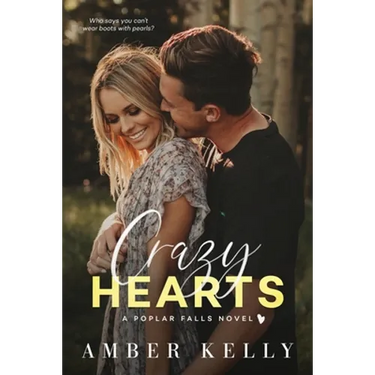 Crazy Hearts: A Small Town Romance