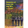 Memories of Army Life and MPs of the 529th: The Top Military Police Company in the United States Army of the 1970s