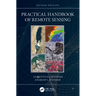 Practical Handbook of Remote Sensing