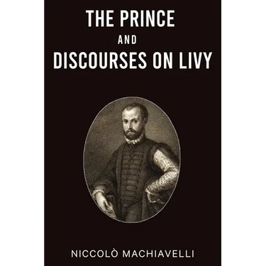 The Prince and Discourses on Livy