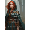 Echoes of the Otherworld: Special Edition