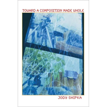 Toward a Composition Made Whole