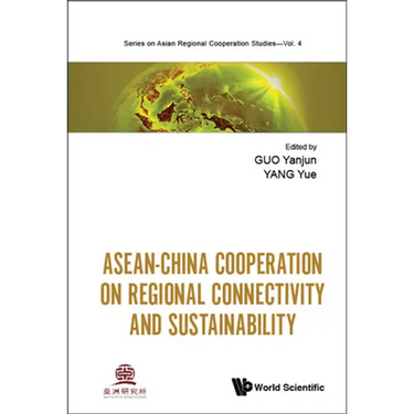 Asean-China Cooperation on Regional Connectivity and Sustainability
