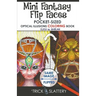 Mini Fantasy Flip Faces: Pocket-Sized Optical Illusions Coloring Book