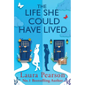 The Life She Could Have Lived