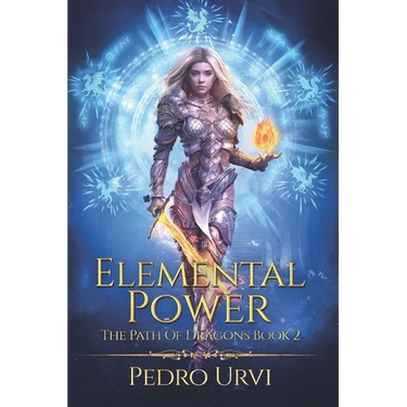 Elemental Power: (The Path of Dragons, Book 2)