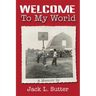Welcome to My World