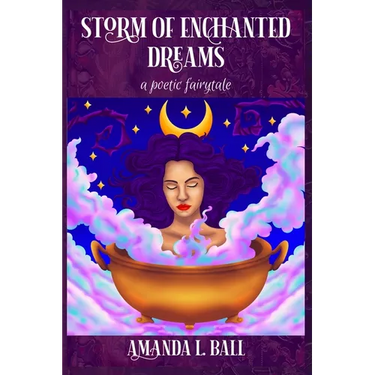Storm of Enchanted Dreams: a poetic fairytale
