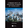 Cybersecurity of Industrial Internet of Things (IIoT)