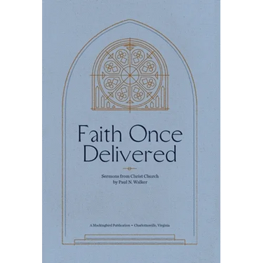 Faith Once Delivered