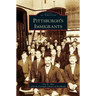 Pittsburgh's Immigrants