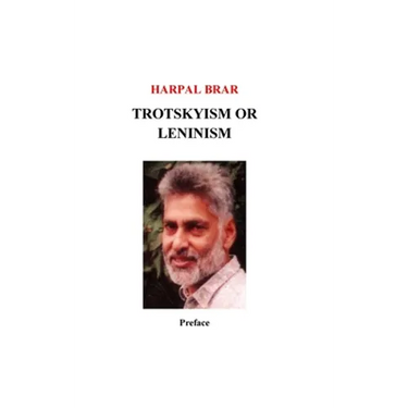 Trotskyism vs. Leninism, Preface