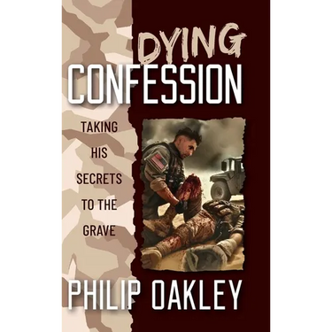 Dying Confession: Taking His Secrets to the Grave