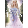 The Royal Trials: Complete Series