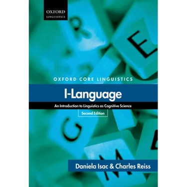 I-Language: An Introduction to Linguistics as Cognitive Science (Revised)